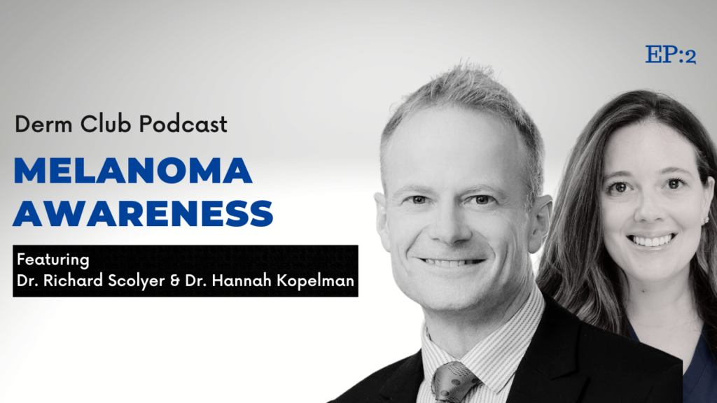 Melanoma Awareness With Dr. Richard Scolyer